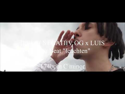 [FREE] NEGATIIV OG x LUIS Type Beat "leuchten"