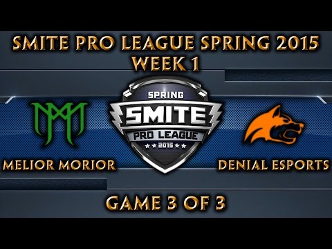Smite Pro League: NA Week 1 - Melior Morior vs. Denial Esports (Game 3 of 3)