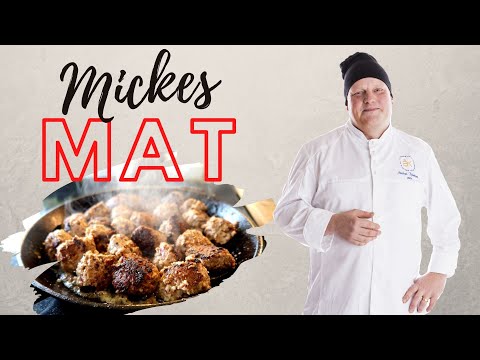 MICKES MAT - Köttbullar!!