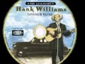 Hank Williams sr. / Your Cheatin`Heart. wmv ...