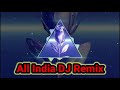 Baharon Phool Barsao DJ Song By All India DJ Song Allindiadjremix
