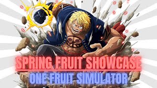 SPRING FRUIT SHOWCASE (ONE FRUIT SIMULATOR)
