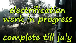 preview picture of video 'Electrification Update Of Farrukhabad To Kanpur ||araul makkanpur electrification update ||'