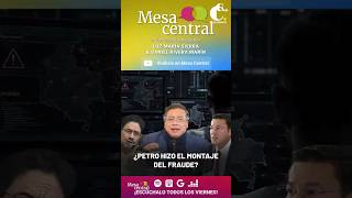 ¿Petro hizo el montaje del fraude?