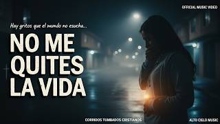 No Me Quites La Vida