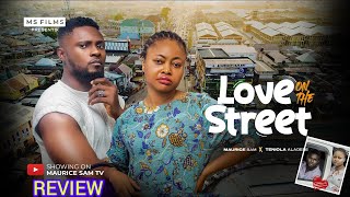REVIEW: LOVE ON THE STREET - Maurice Sam, Teniola Aladese