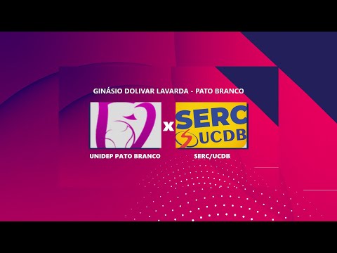 (AO VIVO) UNIDEP PATO BRANCO X SERC/UCDB - LFF 2023
