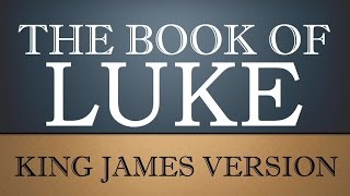 Gospel According to Luke - Chapter 14 - KJV Audio Bible