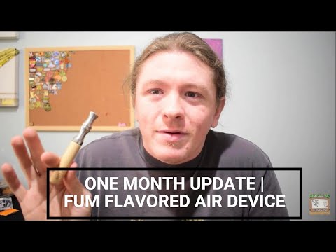 FUM Flavored Air Device l ONE MONTH UPDATE!