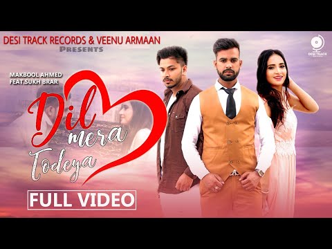 Dil Mera Todeya