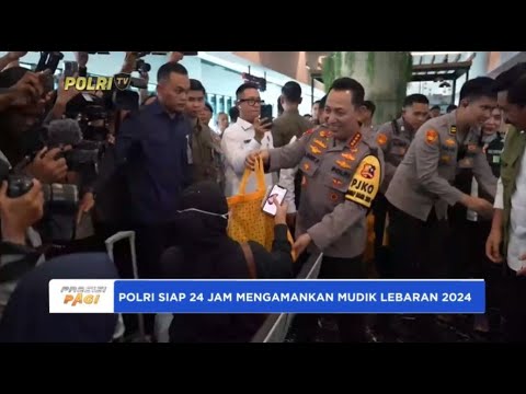 KAPOLRI PANTAU PENGAMANAN ARUS MUDIK