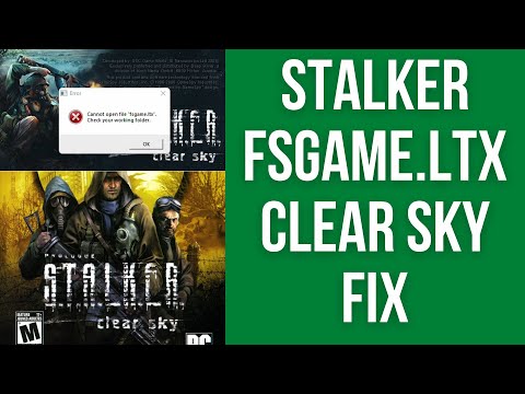 Как исправить STALKER Clear Sky: «Невозможно открыть файл «fsgame.ltx». Проверьте рабочую папку»