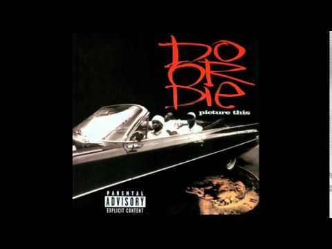 Do Or Die - Shut Em Down - Picture This