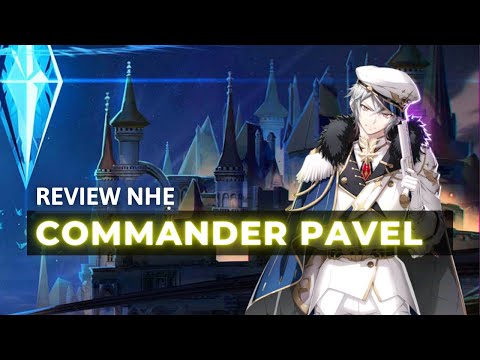 Review nhẹ Commander Pavel - Epic Seven