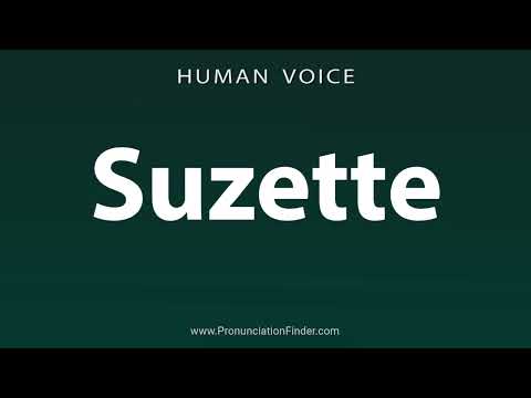 How To Pronounce Suzette