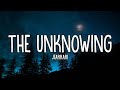 Jfarrari The Unknowing Lyrics