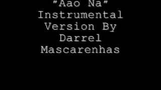 Aao Na Instrumental Version By Darrel Mascarenhas