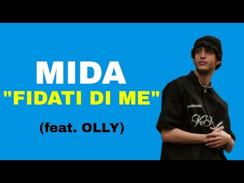Mida, Olly - Fidati di me (prod. JVLI) (testo)