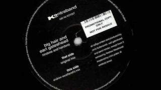 Big Hair & Earl Gateshead - Hindoos And Hairdoos (Freq Mix)