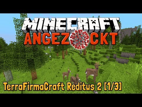 TerraFirmaCraft in new splendor! ⛏ TerraFirmaCraft Reditus 2 [1/3] MINECRAFT Angezockt | 🇩🇪