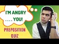 English Preposition Quiz Beginner To Advanced