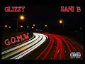 Glizzy Ft Sani B G O M W Prod By JayTree Official Audio