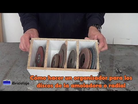 Cómo hacer un organizador para los discos de la amoladora