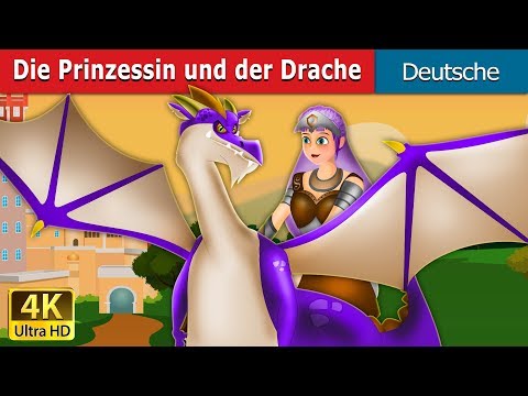 Die Prinzessin und der Drache | Princess and the Dragon in German | @GermanFairyTales