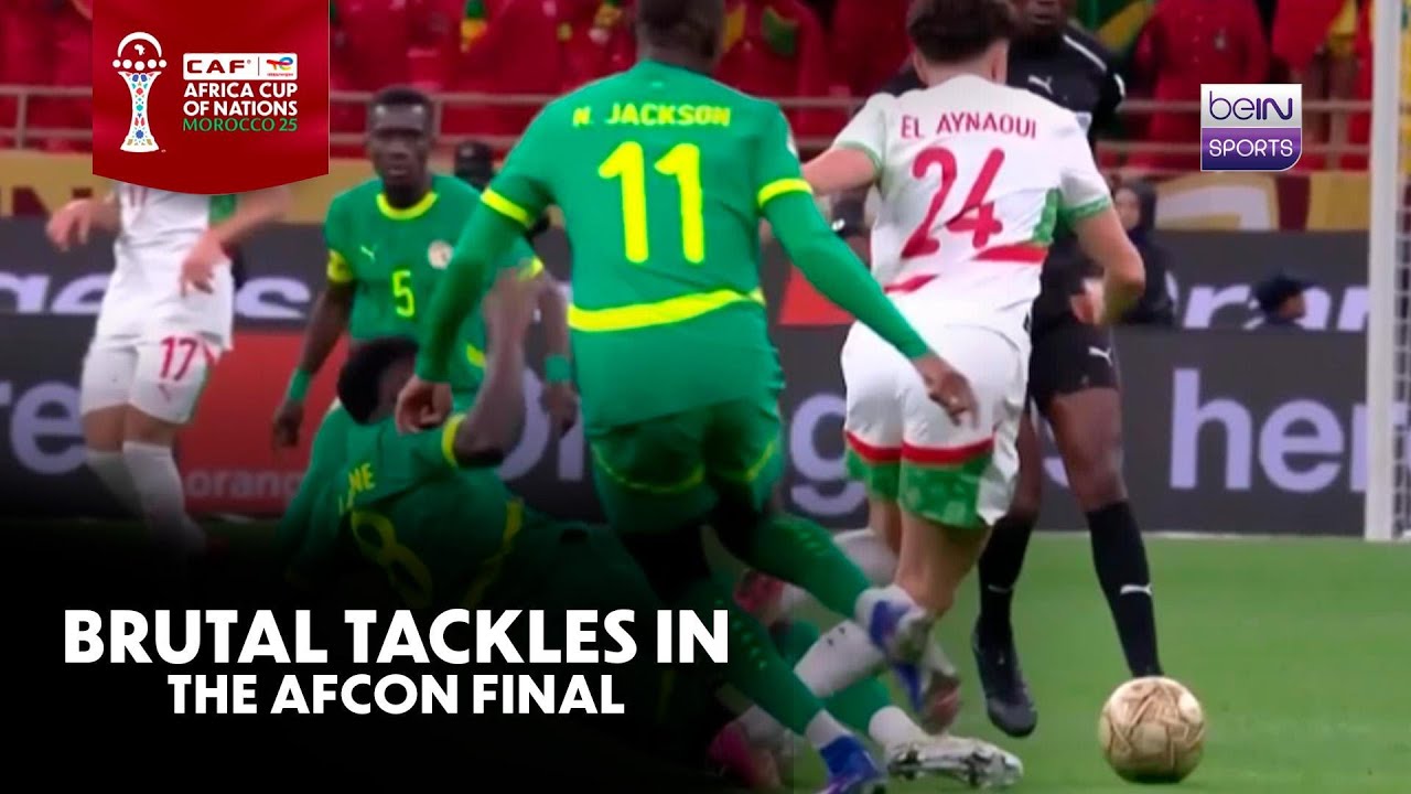 Senegal vs Morocco | Brutal tackles in the Africa Cup of Nations Final | AFOCN 2025