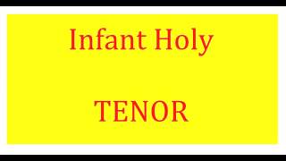 Infant Holy Willcocks TENOR