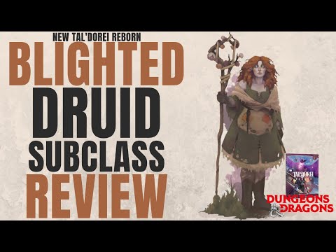 NEW Blighted Druid Subclass Review Taldorei Reborn - D&D 5e Subclass Series