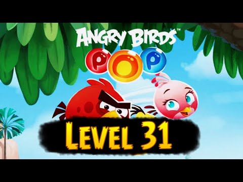 Angry Birds POP Bubble Shooter - Level 31