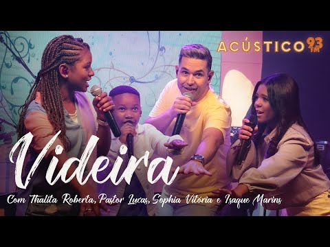 Thalita Roberta, Pr. Lucas, Sophia Vitória e Isaque Marins - Videira - Acústico 93 Kids