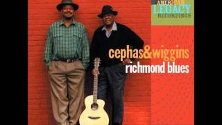 Cephas and Wiggins - John Henry
