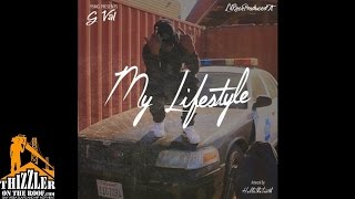 G Val - My Lifestyle [Thizzler.com]