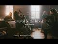 Covered By The Blood (Chapel Sessions)