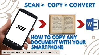 OCR Optical Character Recognition. How to scan, copy and convert any document with your smartphone