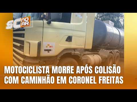 Motociclista morre após colisão com caminhão em Coronel Freitas