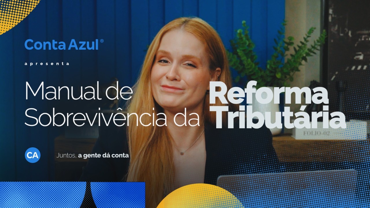 A Reforma Tributária vai mudar tudo: entenda como proteger o caixa da sua empresa
