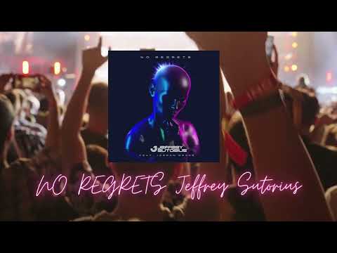 Jeffrey Sutorius, Jordan Grace - No Regrets