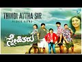 Thindi Aytha Sir Full Kannada Video Song HD Snehitharu Movie Vijaya Raghavendra Pranitha