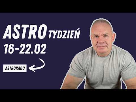ASTROtydzień. Terapia szokowa [16-22.02] | Astrorado