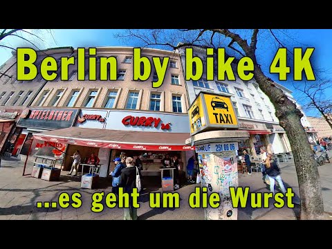 Berlin by bike & 4K - "Es geht um die Wurst" Currywurst - Curry 36