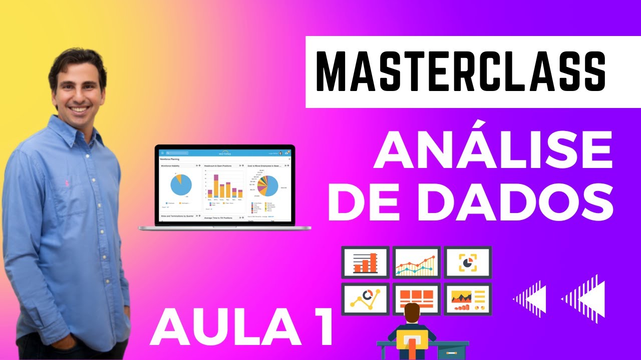 Por que usar dados na tomada de decisões? - Master Class Análise de Dados - Aula 1