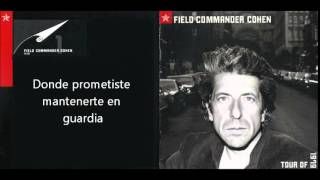 Leonard Cohen - Field Commander Cohen Traducida