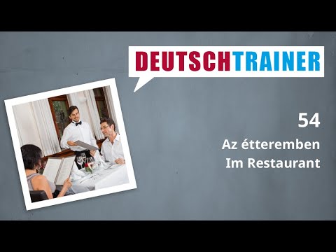 Német kezdőknek (A1/A2) | Deutschtrainer: Az étteremben