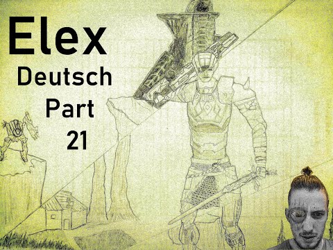 Deutsch Elex part 21 let's play