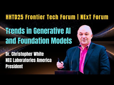 Trends in Generative AI and Foundation Models |Dr. Christopher White 丨NEC Laboratories America