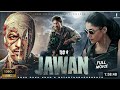 jawan(2023) full movie / shah rukh Khan,  vijay sethupathi nayanthara sanya