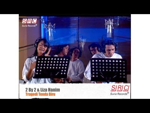 Liza Hanim & 2 By 2 - Tragedi Tenda Biru (Official Music Video)